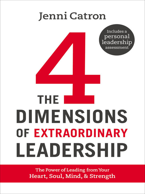 Title details for The 4 Dimensions of Extraordinary Leadership by Jenni Catron - Wait list